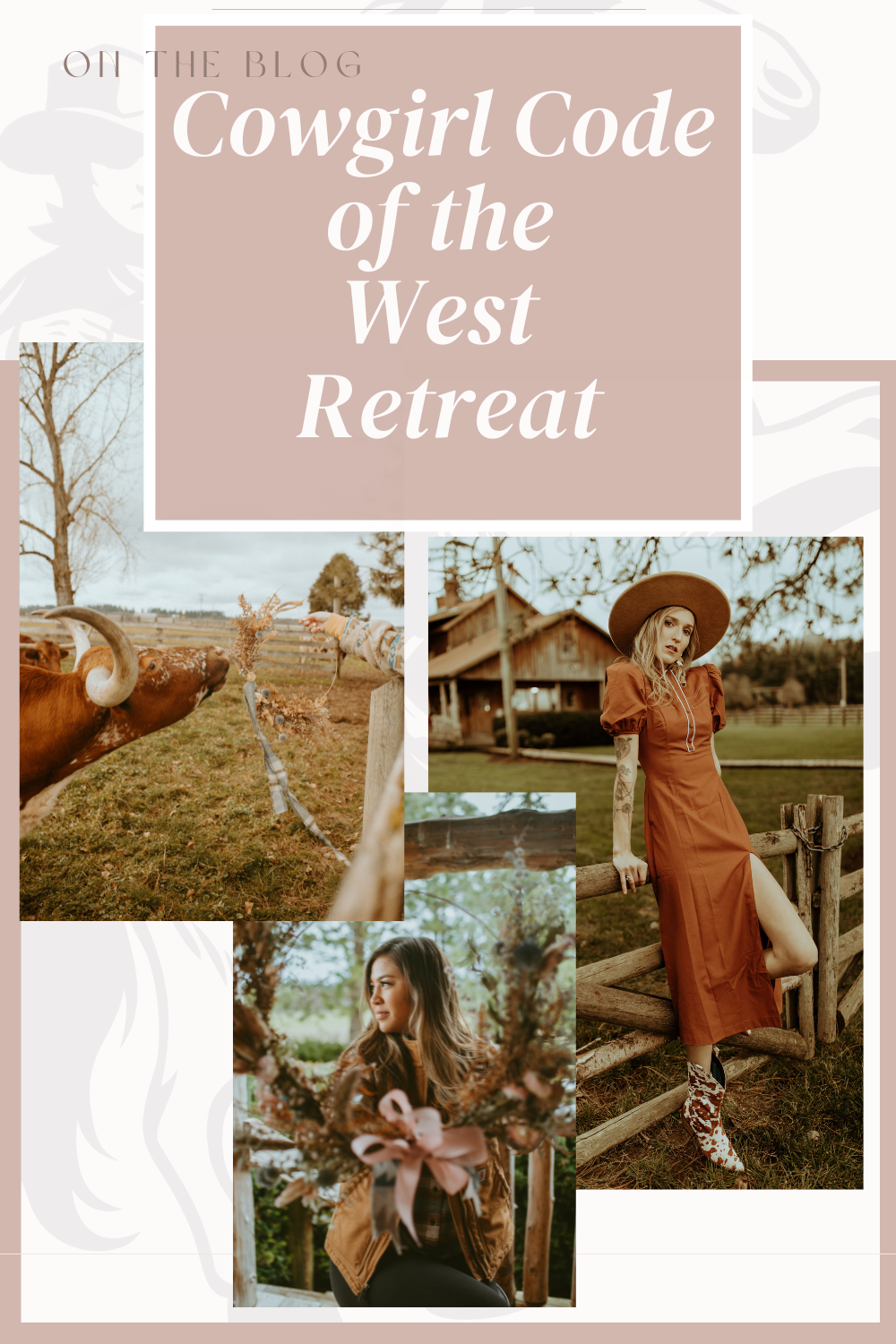 Recap of the Cowgirl Code of the West Retreat