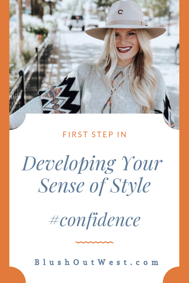 First Step in Developing Your Sense of Style - Confidence